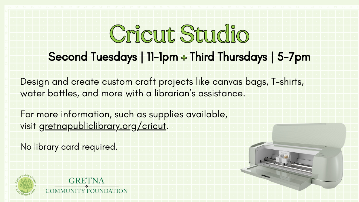 Light green marketing graphic that lists information about a Cricut Studio event at Gretna Public Library.
