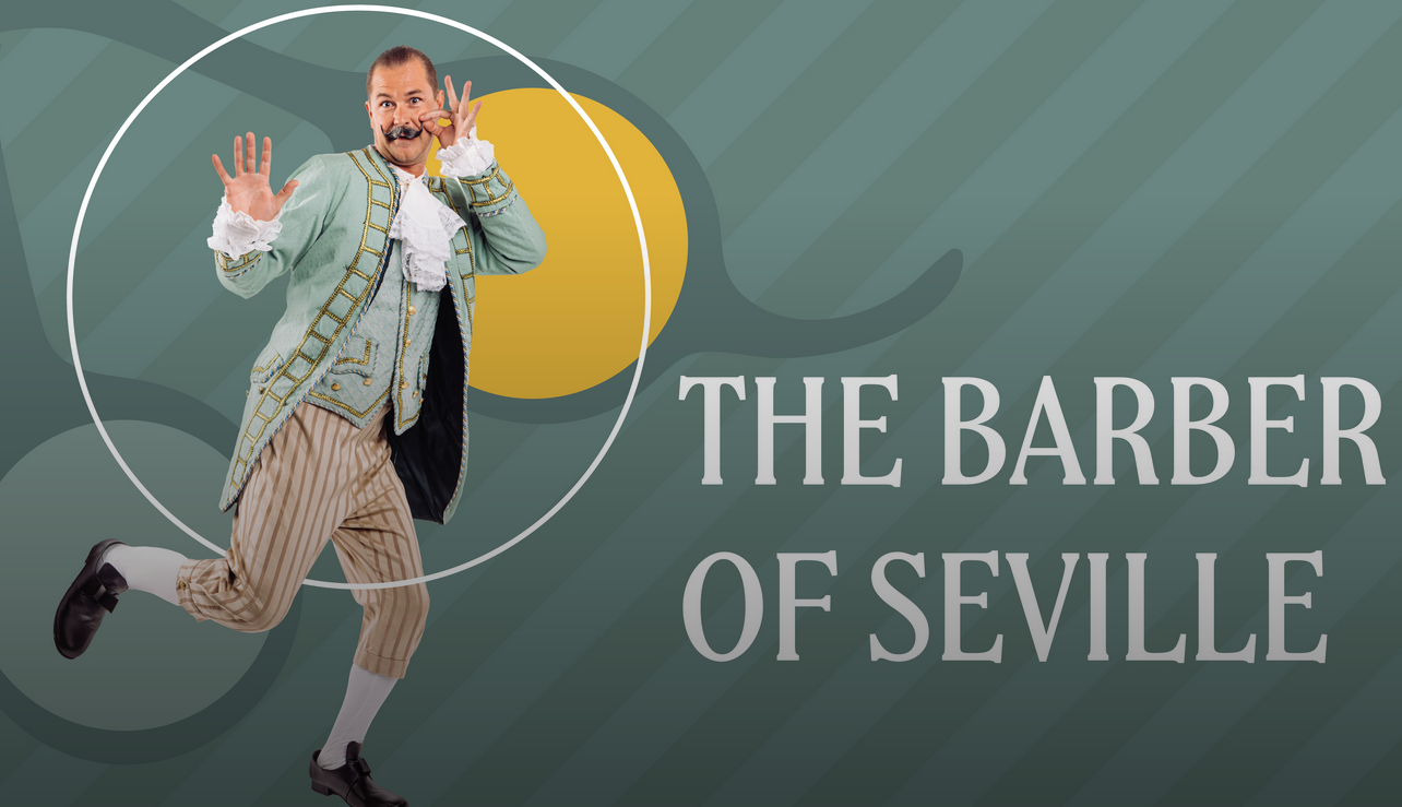 Opera Omaha's advertising image for The Barber of Seville, featuring the title and the titular character, who twirls his mustache.